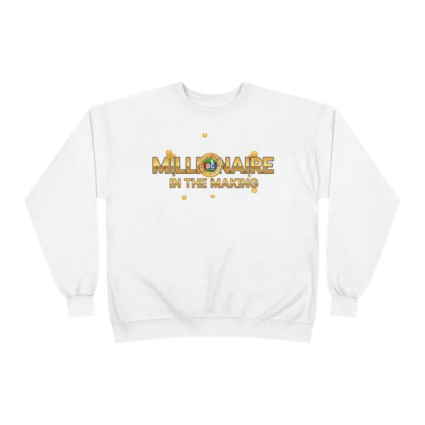 Millionaire Mindset Unisex Sweatshirt | Eco-Friendly Crewneck | Inspirational Gift | Motivational Apparel | Unique Quote Sweatshirt