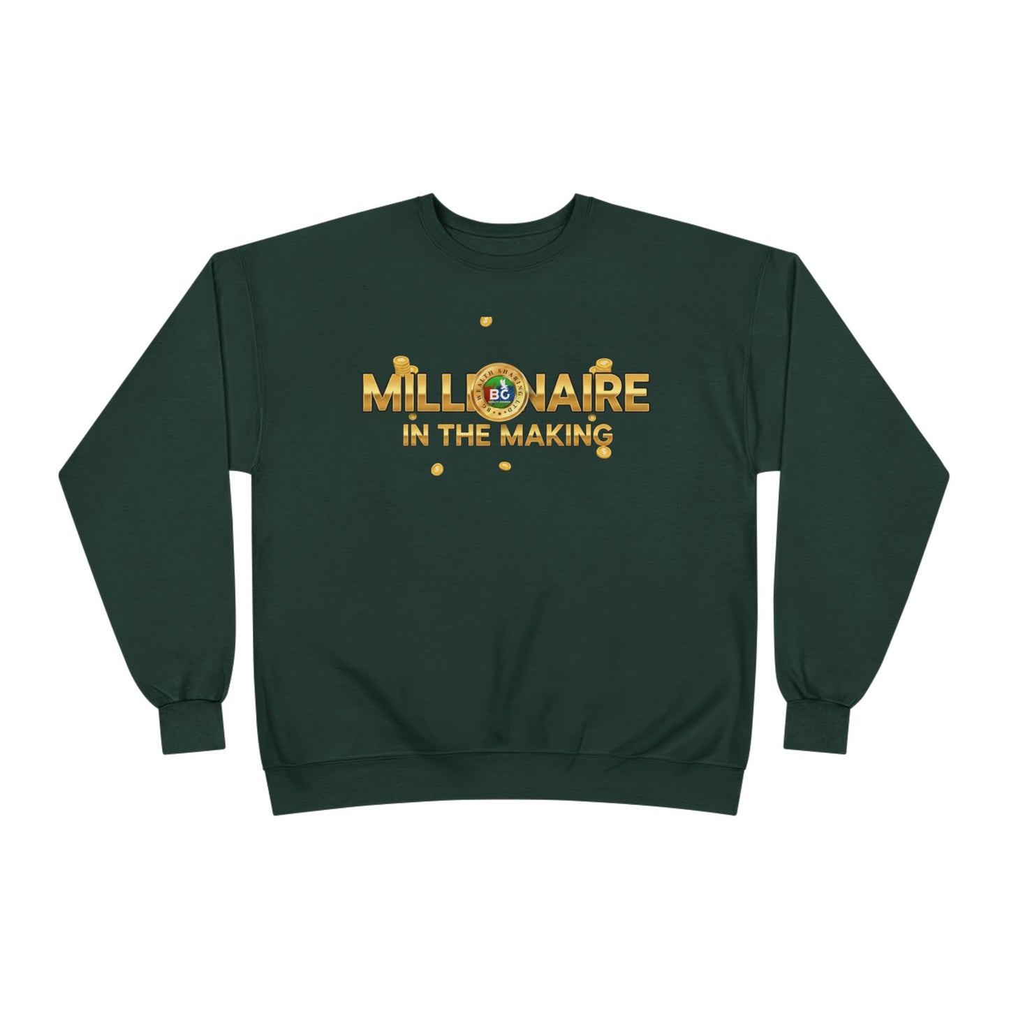 Millionaire Mindset Unisex Sweatshirt | Eco-Friendly Crewneck | Inspirational Gift | Motivational Apparel | Unique Quote Sweatshirt