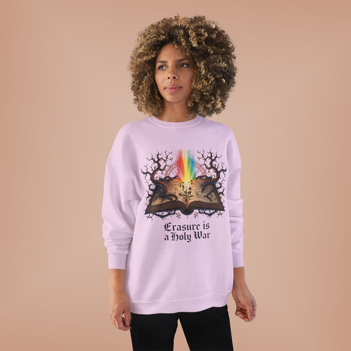 Erasure is a Holy War Sweatshirt – Banned Books Pride Crewneck